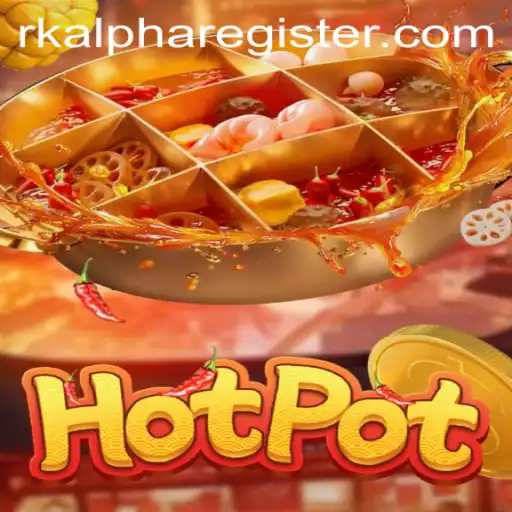 Discover the Excitement of Hotpot with Rkalpha